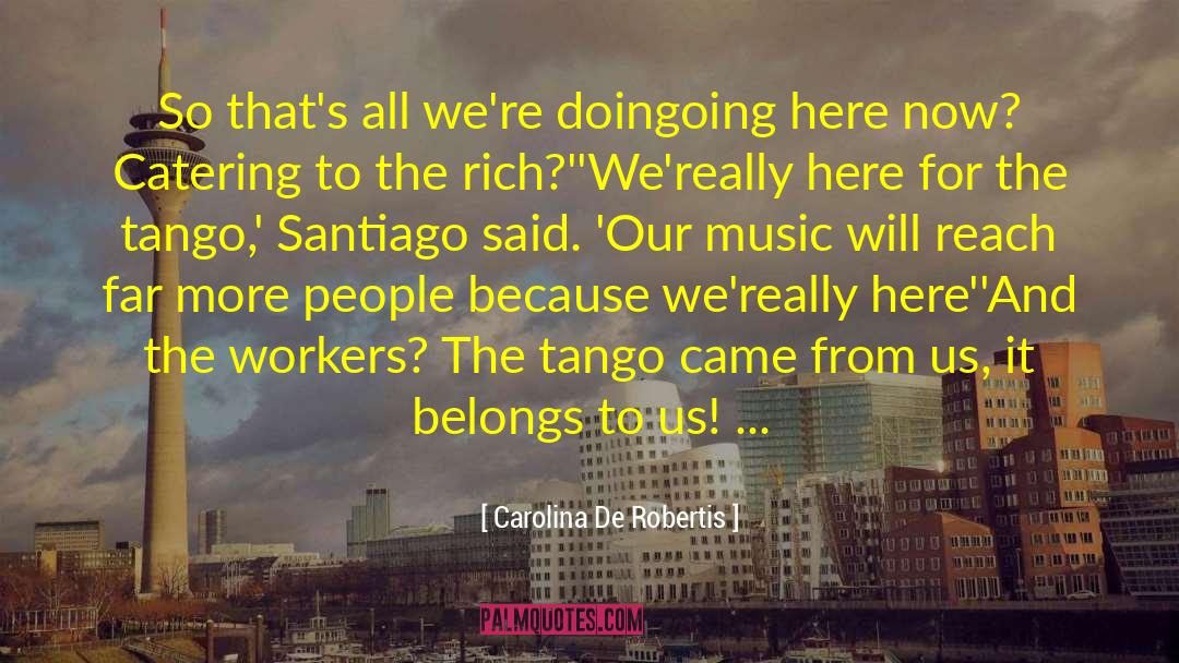 Raphael Santiago quotes by Carolina De Robertis