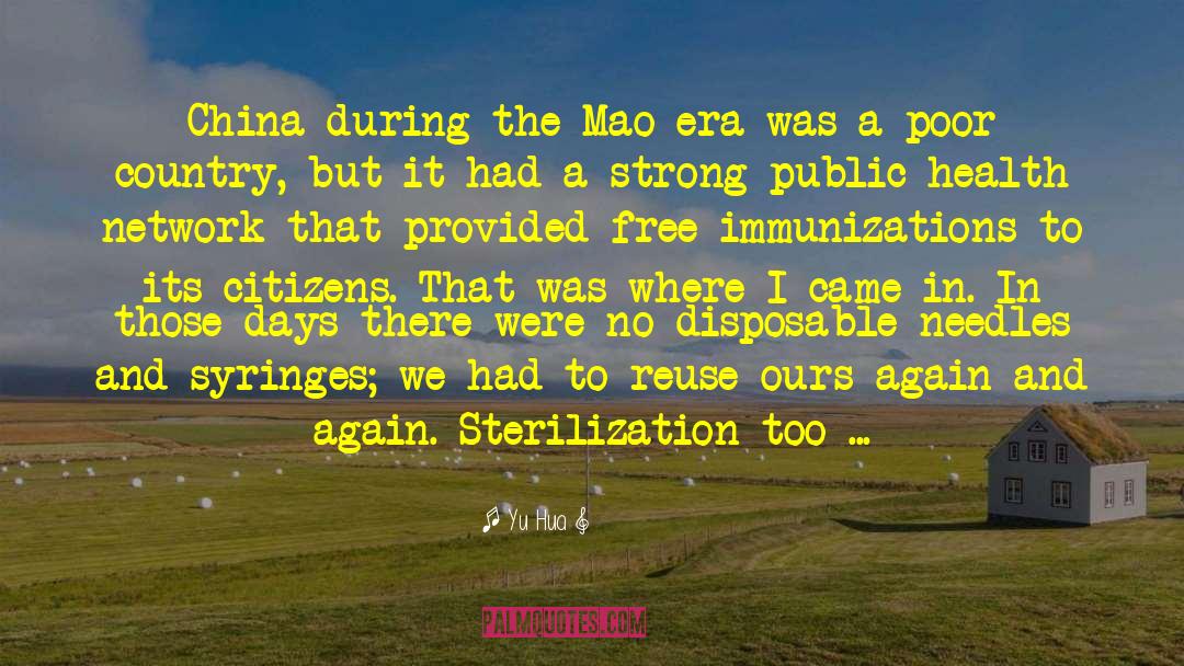 Raphanel Sterilization quotes by Yu Hua