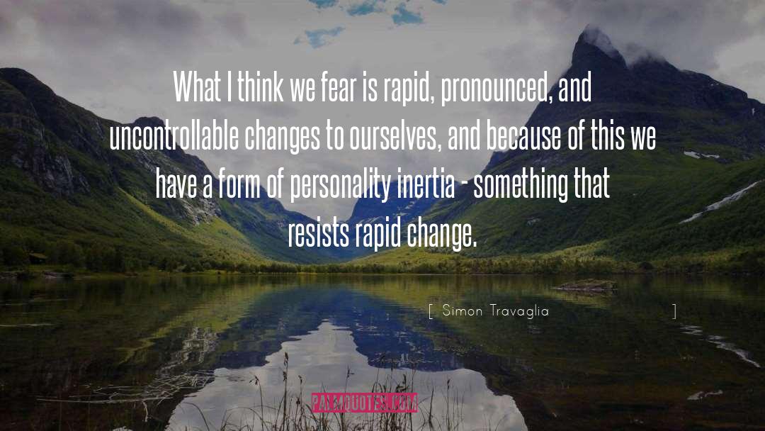 Rapid Change quotes by Simon Travaglia