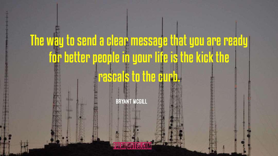 Rapid Growth quotes by Bryant McGill