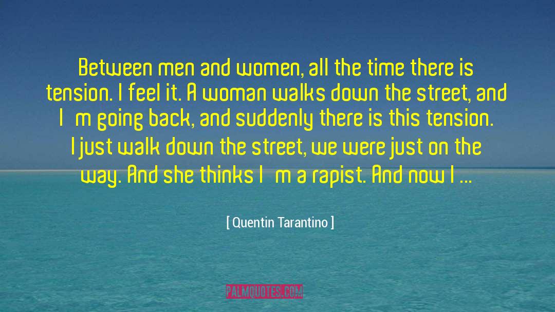 Rapist quotes by Quentin Tarantino