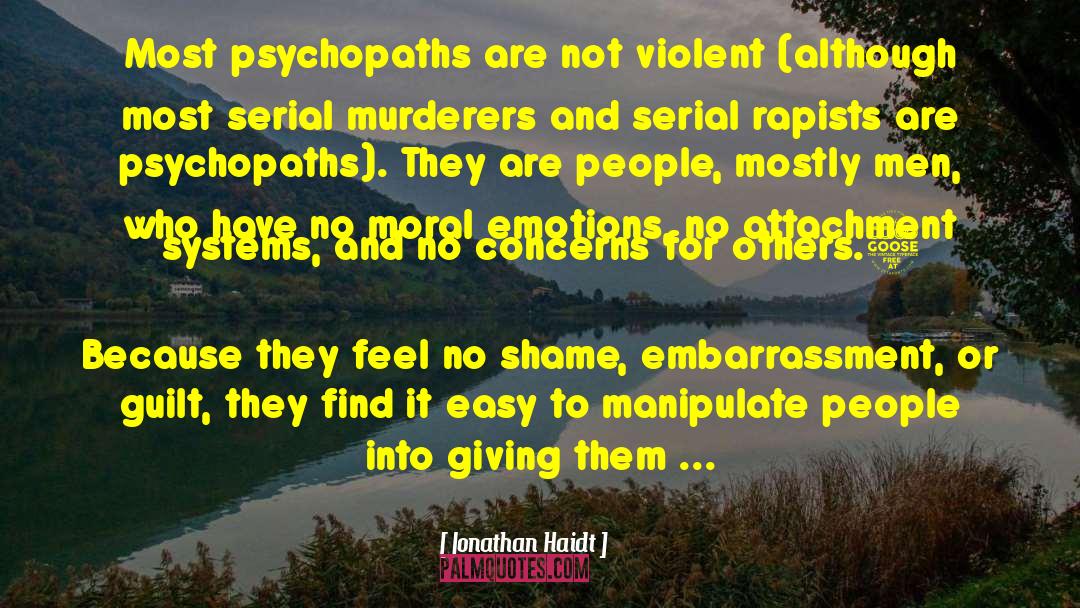 Rapists quotes by Jonathan Haidt