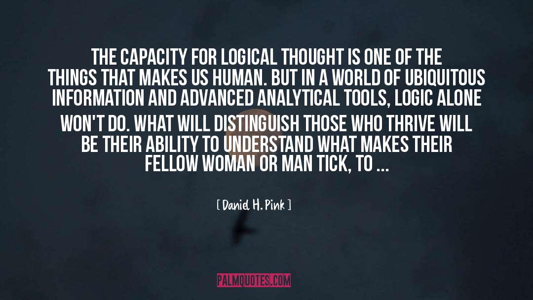 Raporturile Logic quotes by Daniel H. Pink
