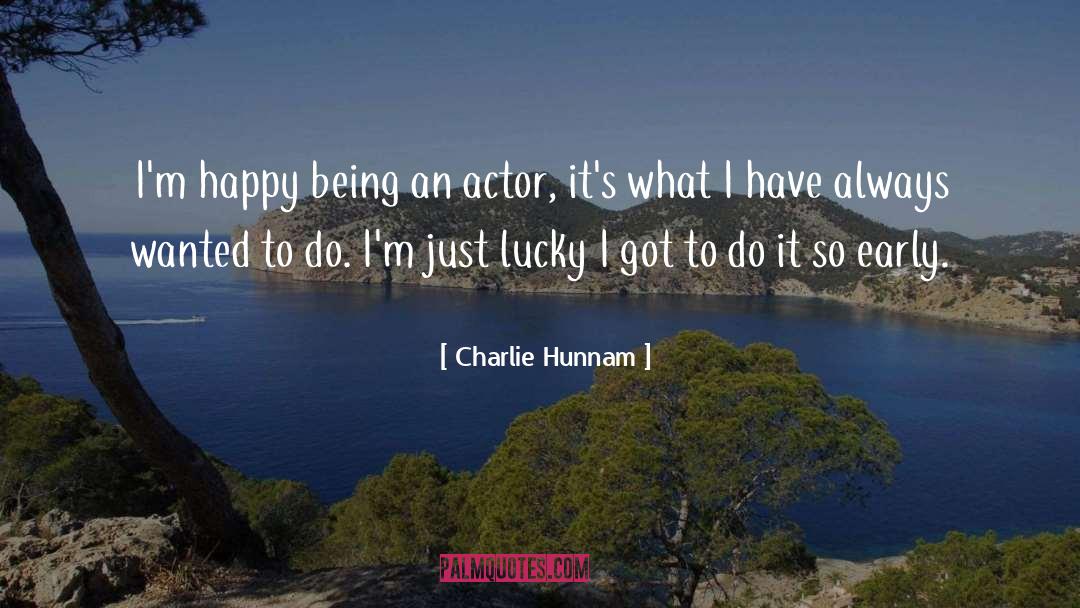 Rappaport Actor quotes by Charlie Hunnam