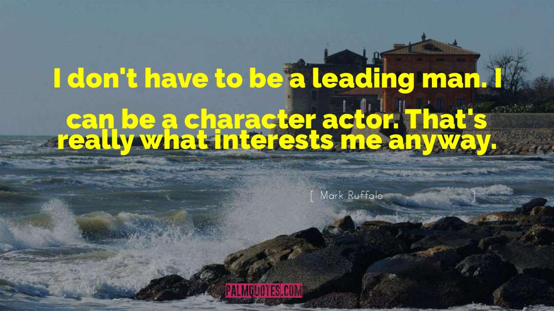 Rappaport Actor quotes by Mark Ruffalo