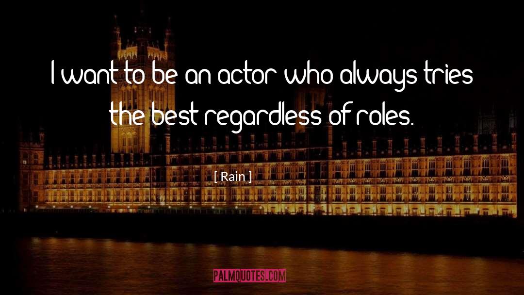 Rappaport Actor quotes by Rain