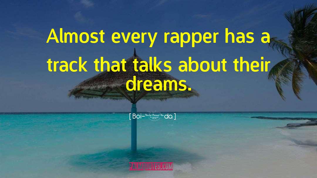 Rapper quotes by Boi-1da