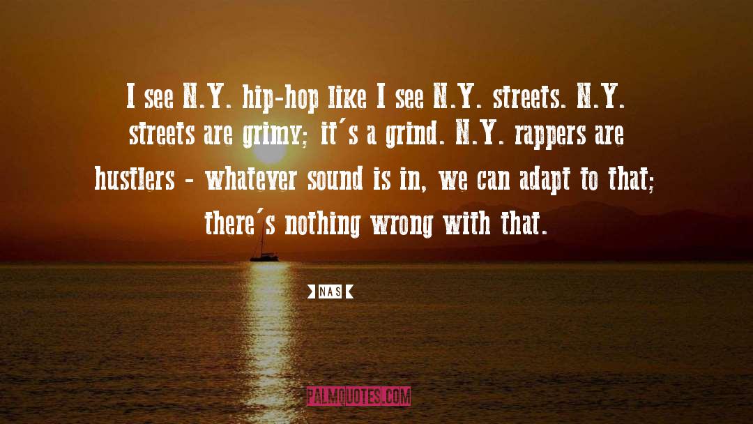 Rappers quotes by Nas