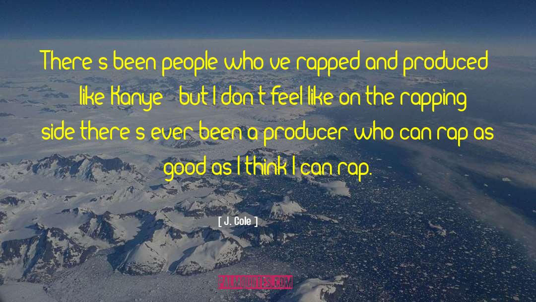 Rapping quotes by J. Cole