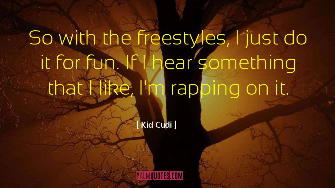 Rapping quotes by Kid Cudi