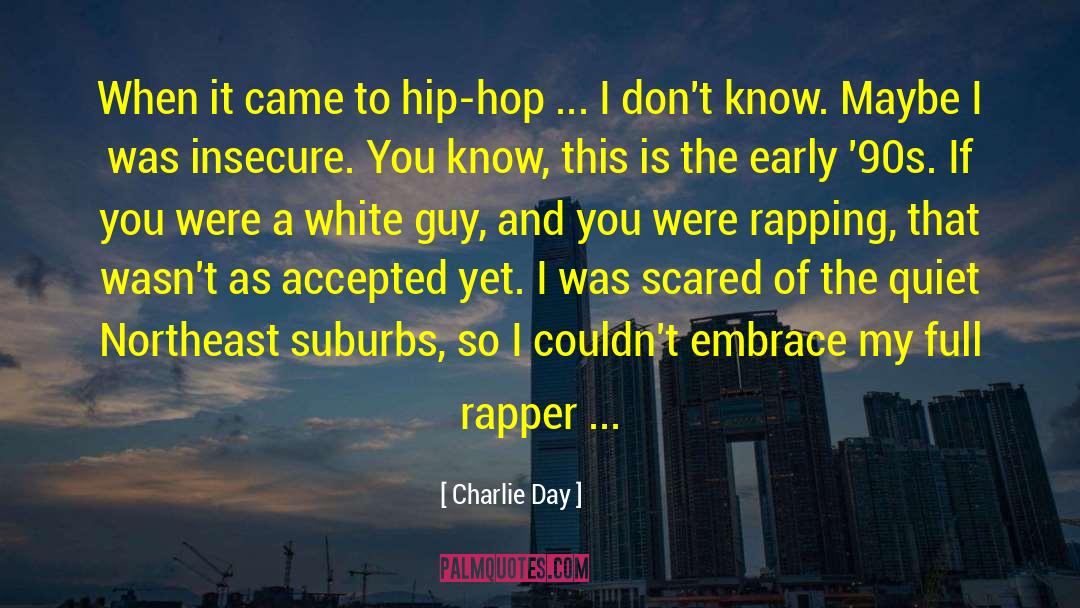 Rapping quotes by Charlie Day