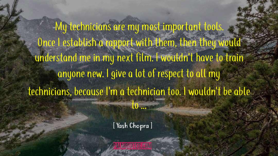 Rapport quotes by Yash Chopra