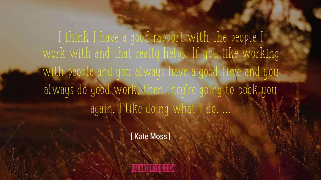 Rapport quotes by Kate Moss