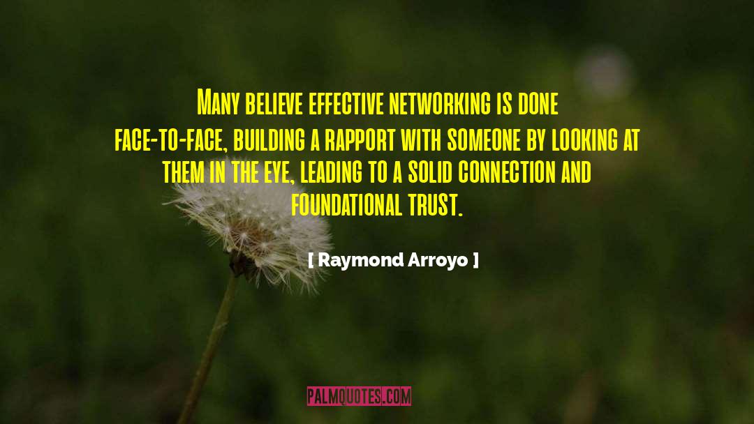 Rapport quotes by Raymond Arroyo