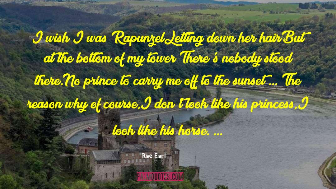 Rapunzel quotes by Rae Earl