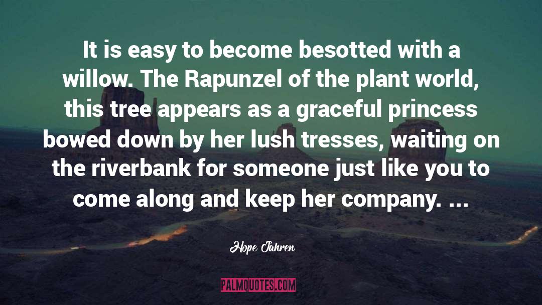 Rapunzel quotes by Hope Jahren