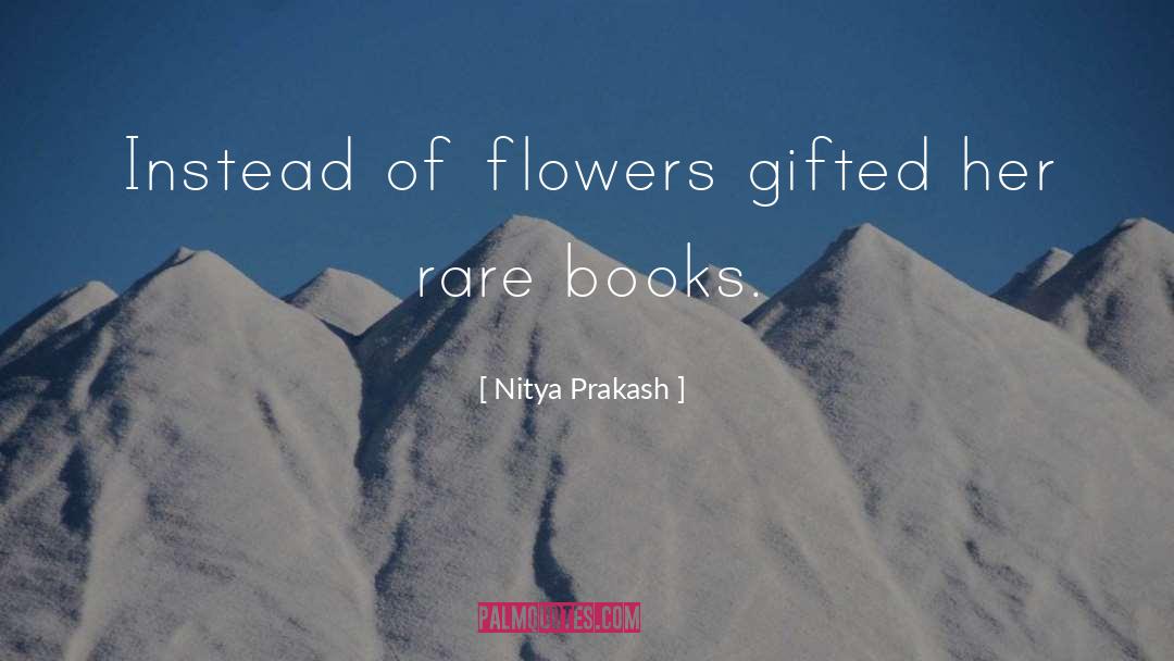 Rare Books quotes by Nitya Prakash