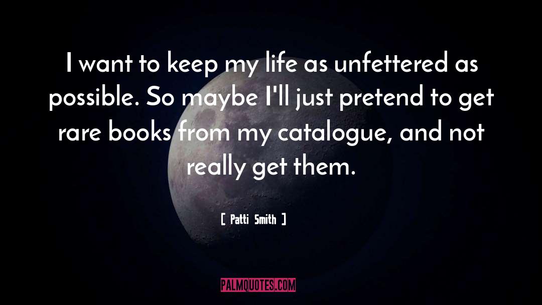 Rare Books quotes by Patti Smith