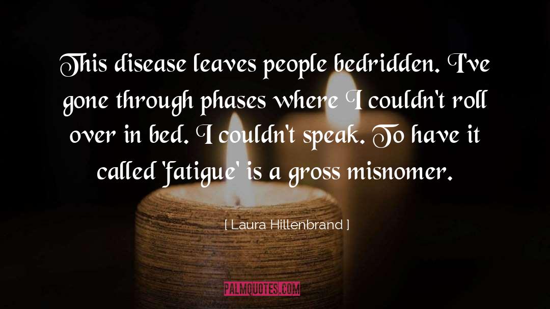 Rare Disease quotes by Laura Hillenbrand