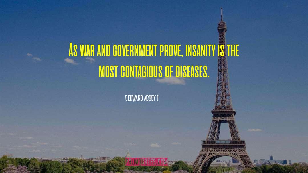 Rare Diseases quotes by Edward Abbey