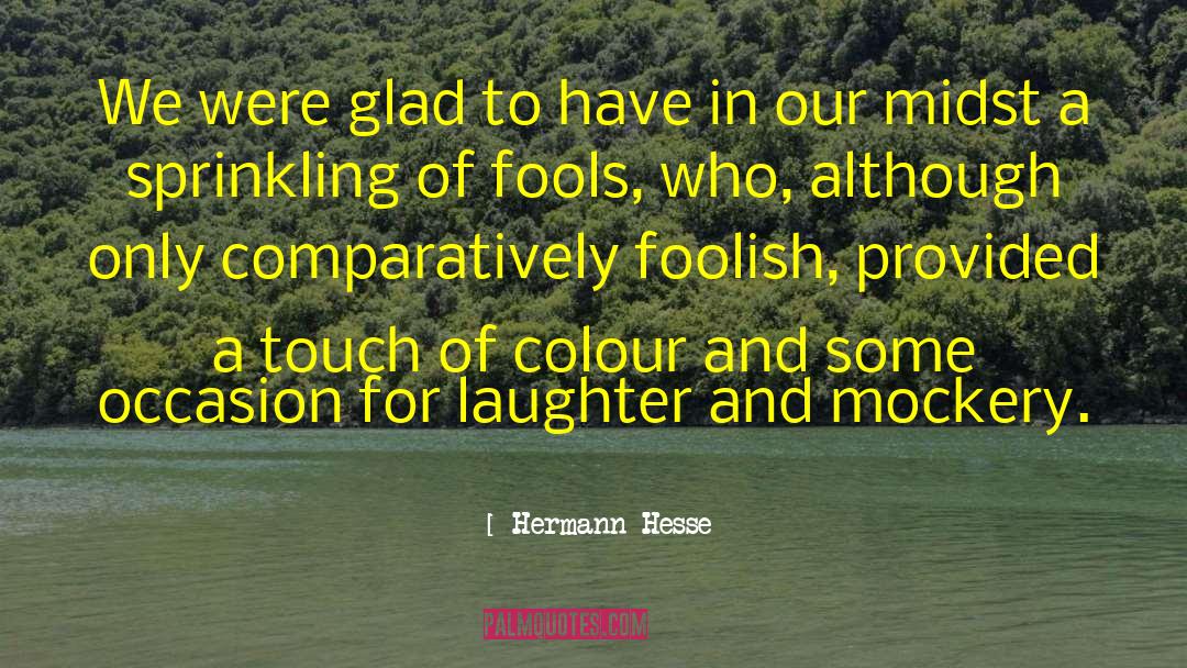 Rare Occasion quotes by Hermann Hesse
