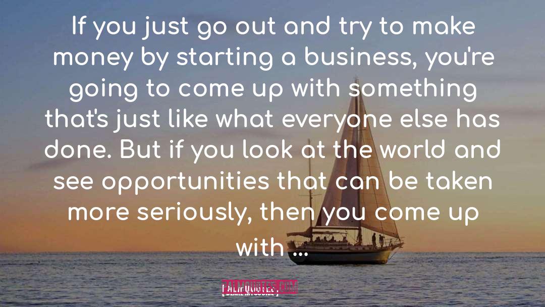 Rare Opportunities quotes by Blake Mycoskie