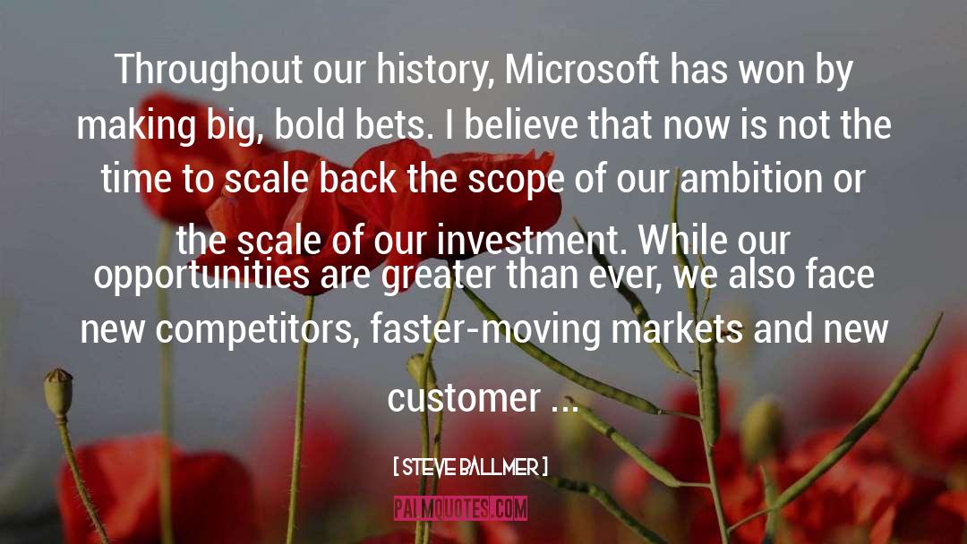 Rare Opportunities quotes by Steve Ballmer