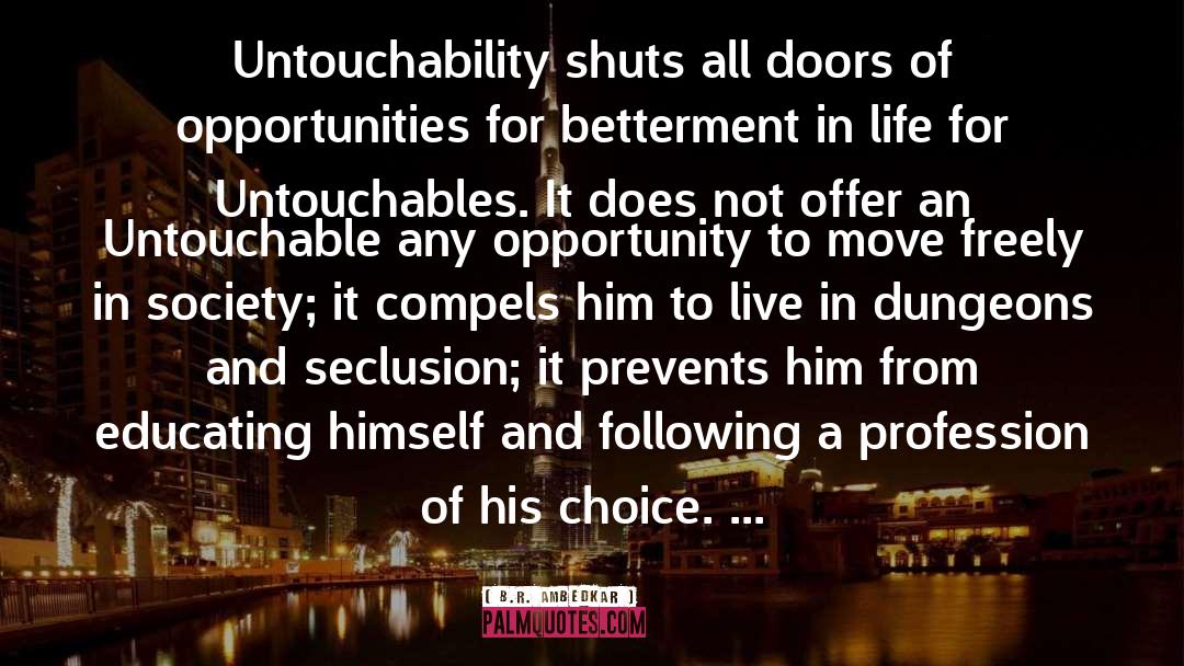 Rare Opportunities quotes by B.R. Ambedkar