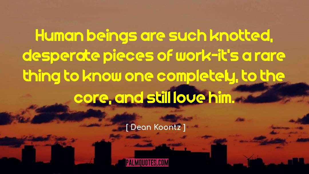 Rare Personalities quotes by Dean Koontz