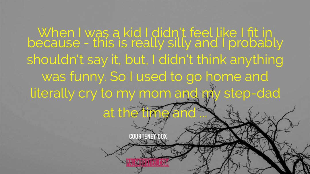Rarely Used Funny quotes by Courteney Cox