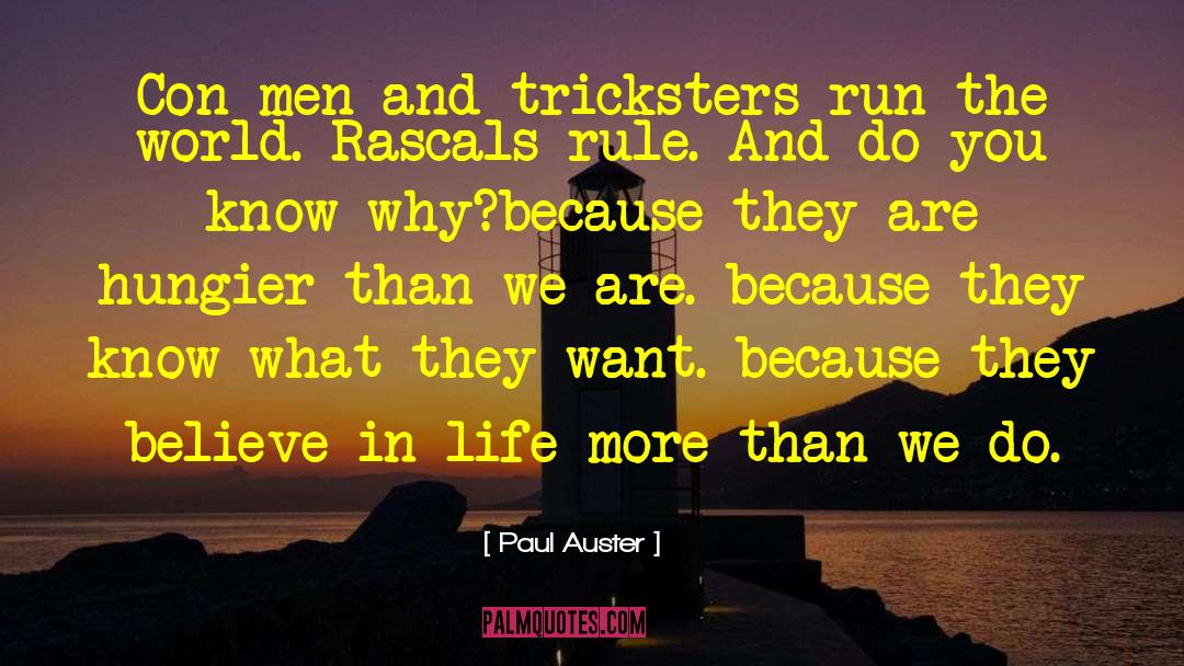 Rascals quotes by Paul Auster