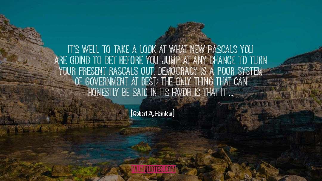 Rascals quotes by Robert A. Heinlein