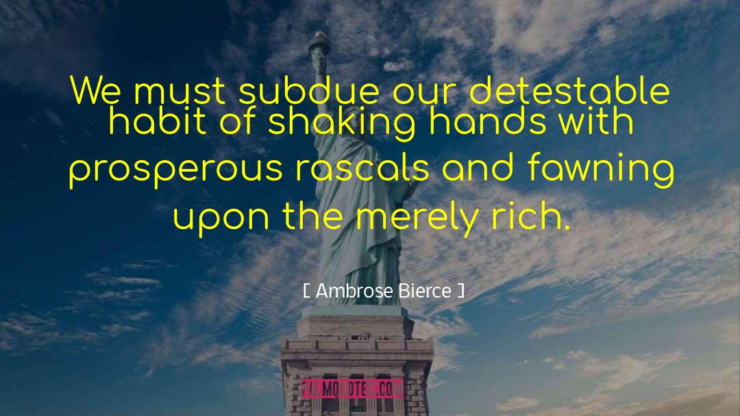 Rascals quotes by Ambrose Bierce