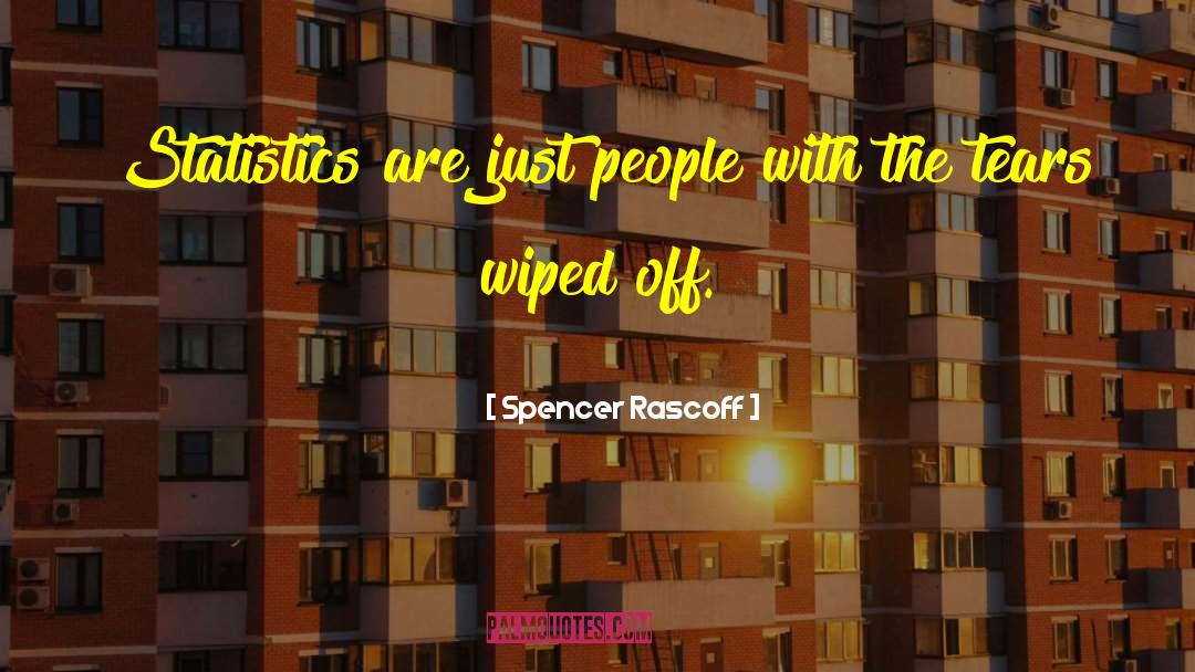 Rascoff Spencer quotes by Spencer Rascoff