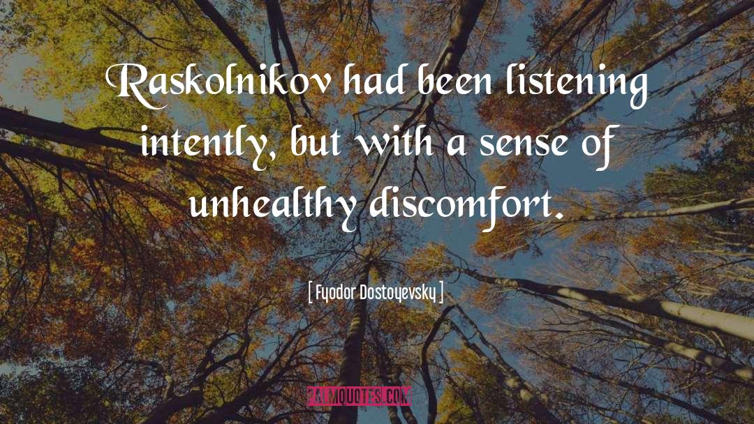 Raskolnikov quotes by Fyodor Dostoyevsky