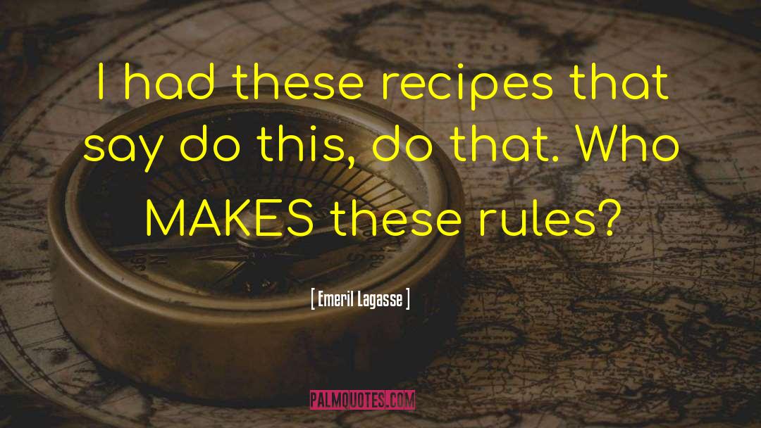 Raspberries Recipes quotes by Emeril Lagasse