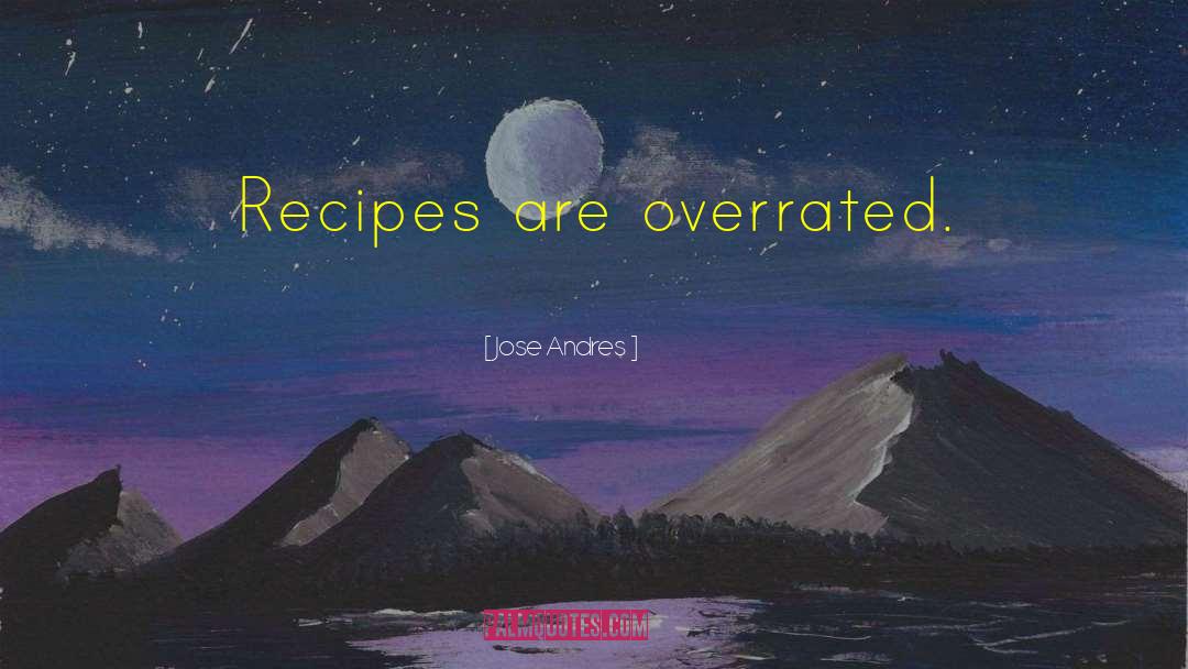 Raspberries Recipes quotes by Jose Andres