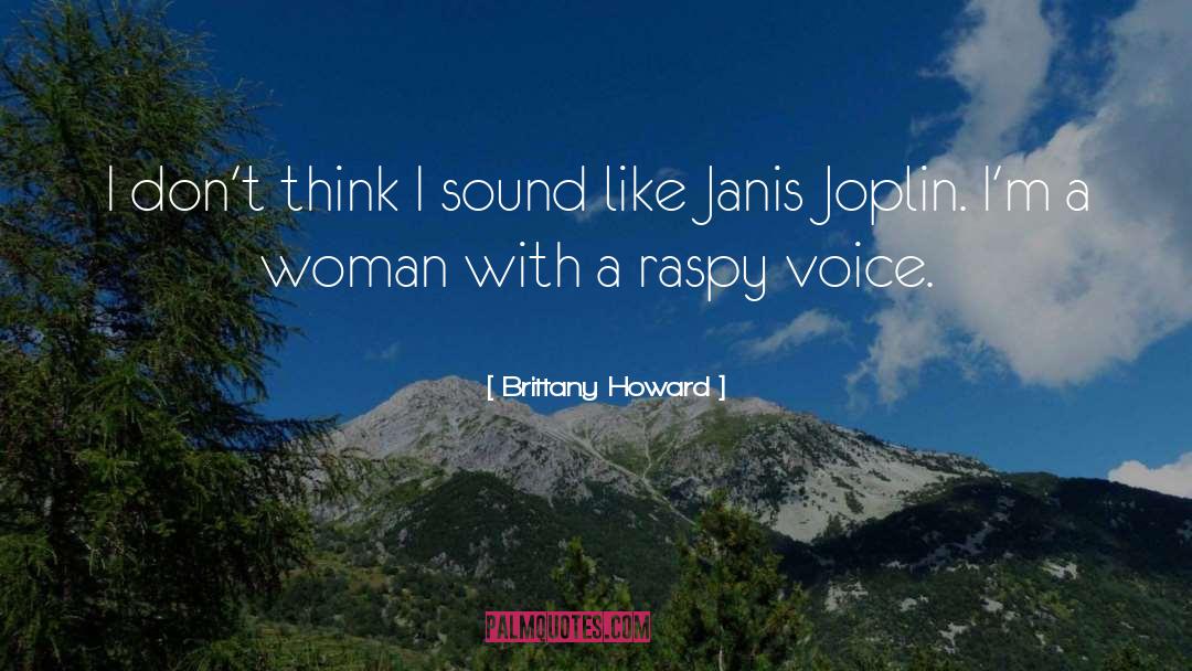 Raspy quotes by Brittany Howard