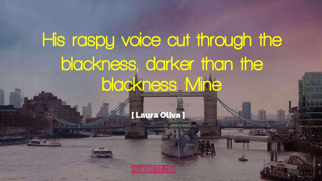 Raspy quotes by Laura Oliva