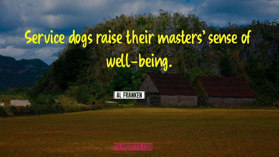 Rasser Dog quotes by Al Franken