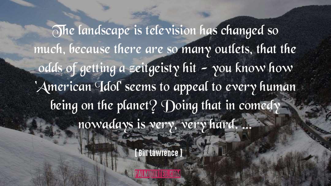 Rastani Landscape quotes by Bill Lawrence