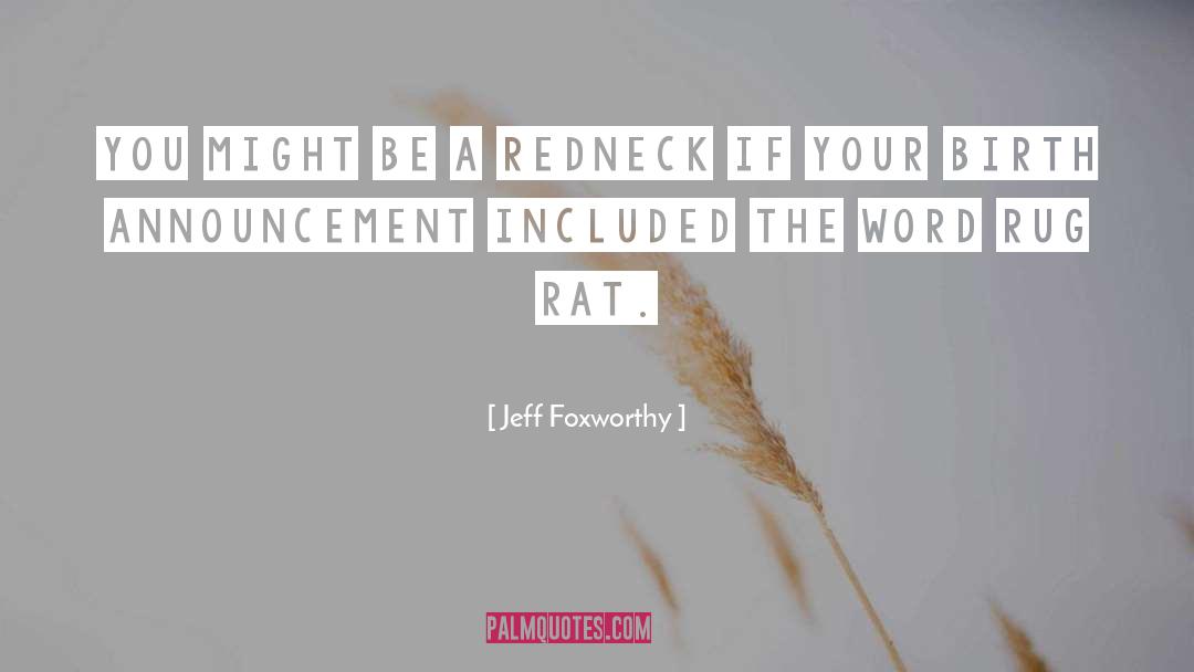 Rat Pack quotes by Jeff Foxworthy