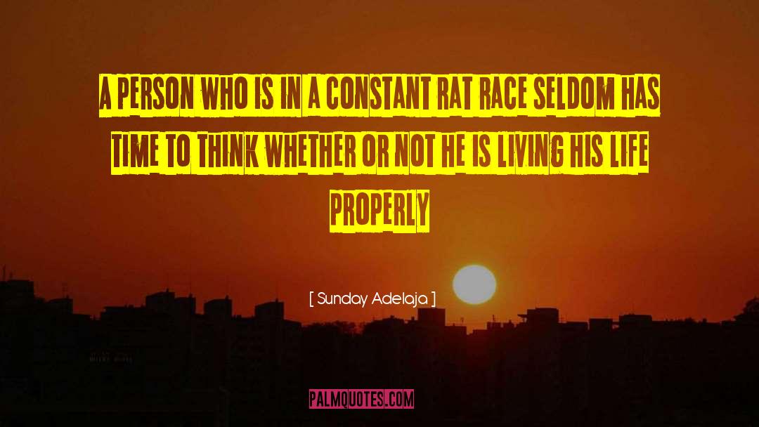 Rat Race quotes by Sunday Adelaja