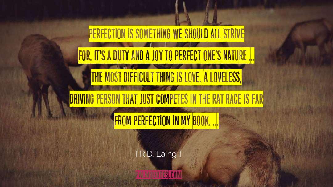 Rat Race quotes by R.D. Laing
