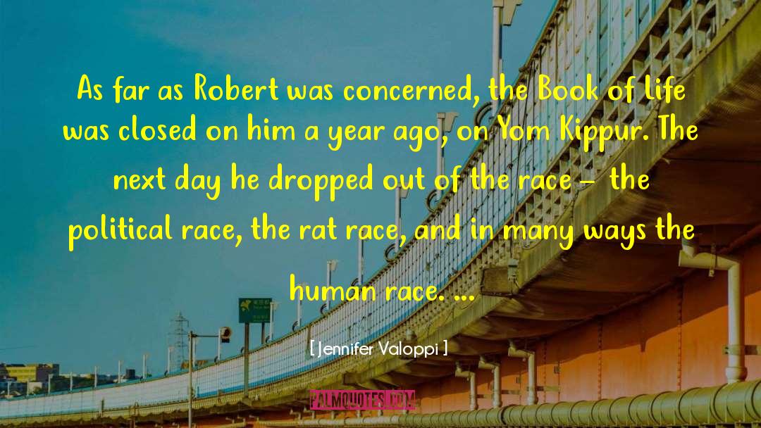 Rat Race quotes by Jennifer Valoppi