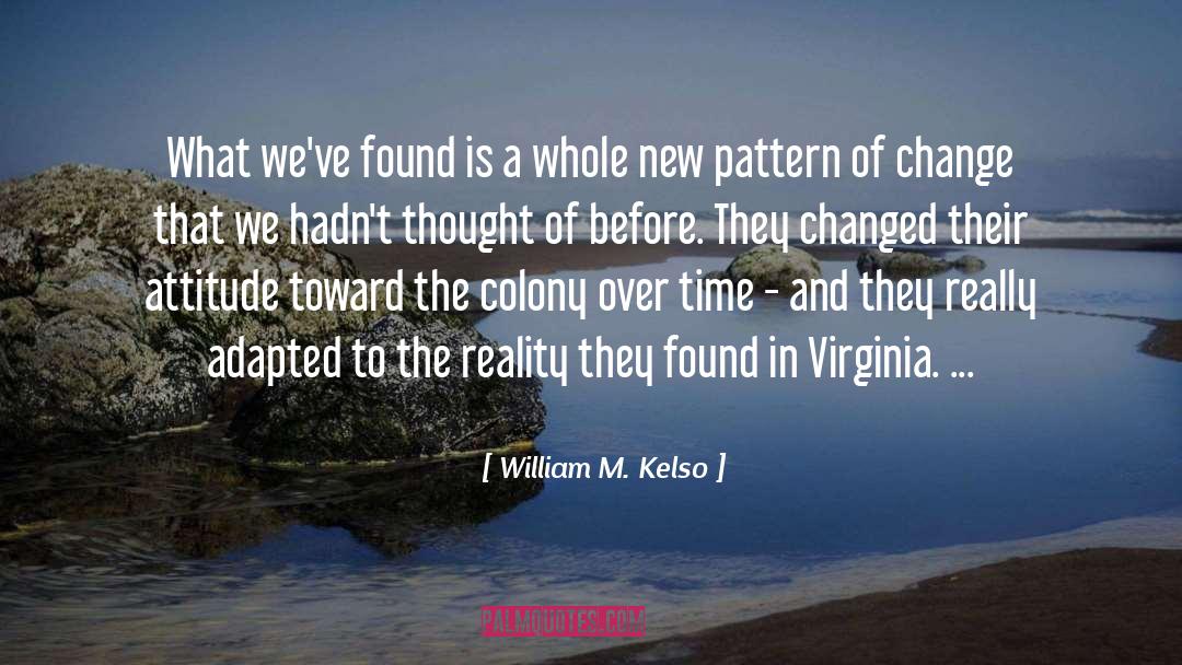 Rate Of Change quotes by William M. Kelso