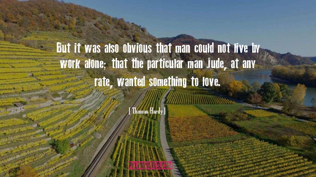 Rate Underrate quotes by Thomas Hardy
