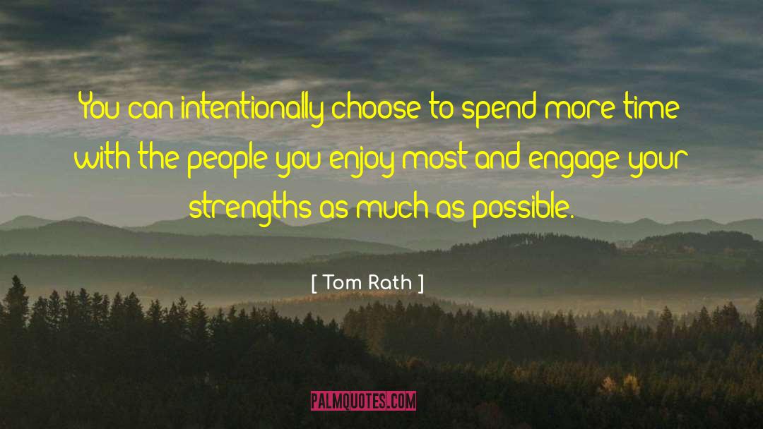 Rath quotes by Tom Rath