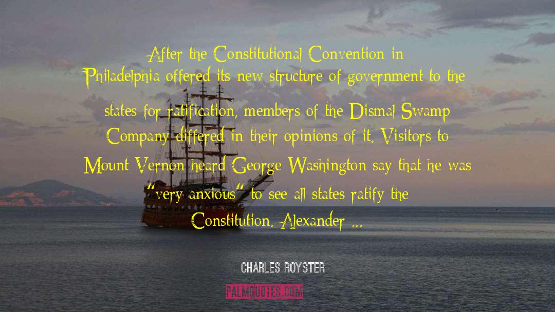 Ratification quotes by Charles Royster