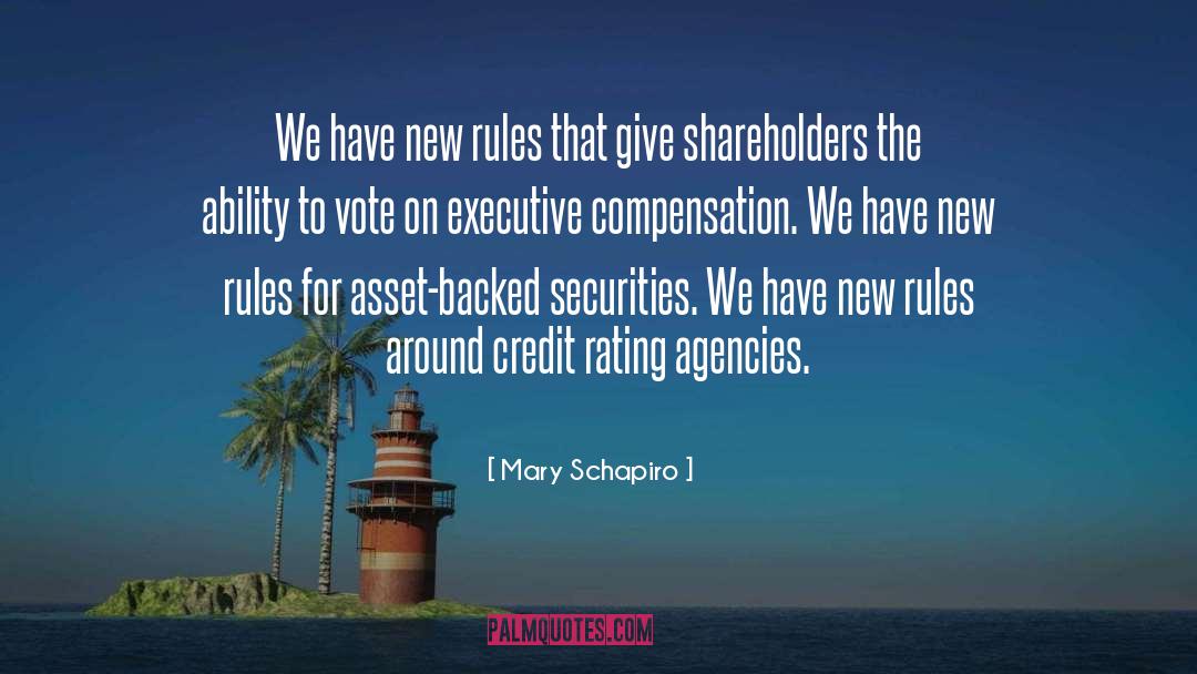 Rating Agencies quotes by Mary Schapiro